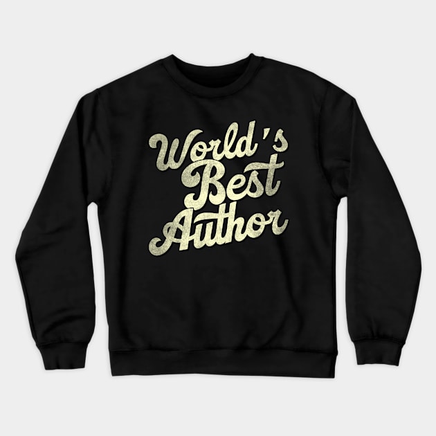 Author job. Perfect present for mother dad father friend him or her Crewneck Sweatshirt by SerenityByAlex